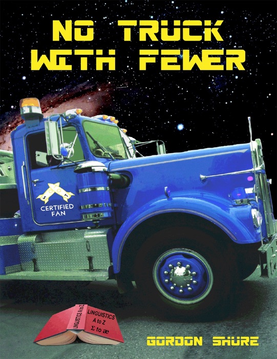 No Truck With Fewer