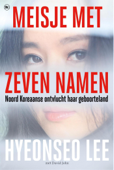 Meisje met zeven namen - Hyeonseo Lee & David John