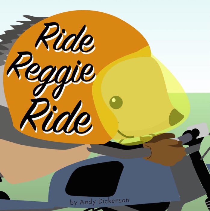 Ride Reggie Ride