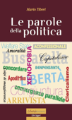 Le Parole Della Politica - Mario Tiberi
