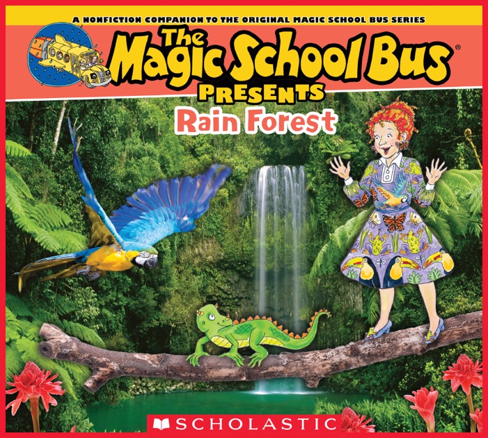 Magic School Bus Presents The Rainforest by Tom Jackson on Apple Books