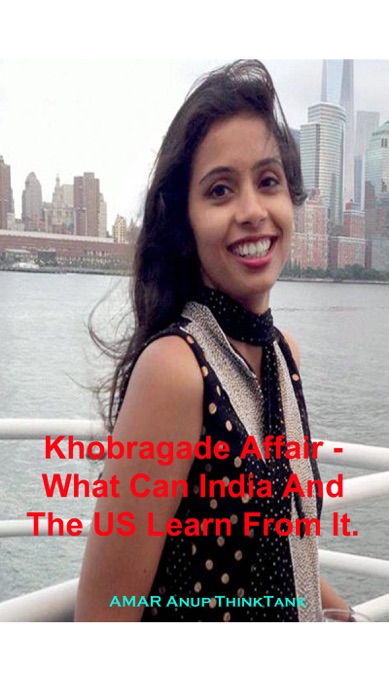 Khobragade Affair: What Can India And The US Learn From It