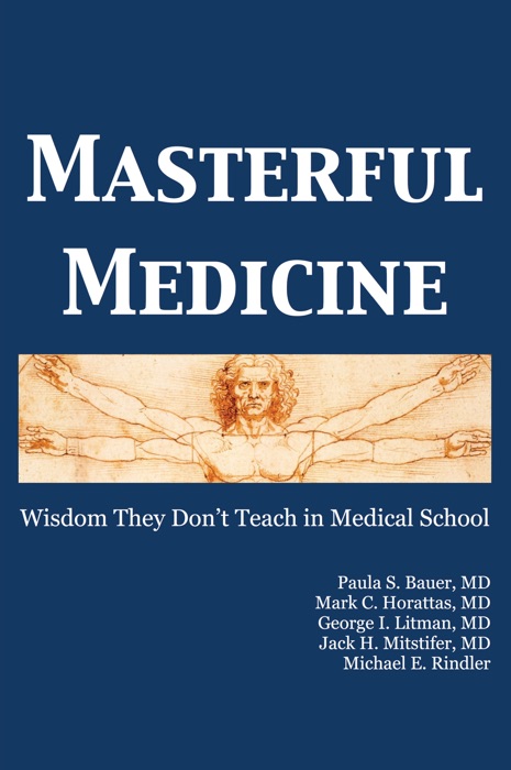 Masterful Medicine