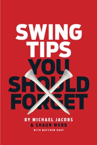 Swing Tips You Should Forget Book Cover