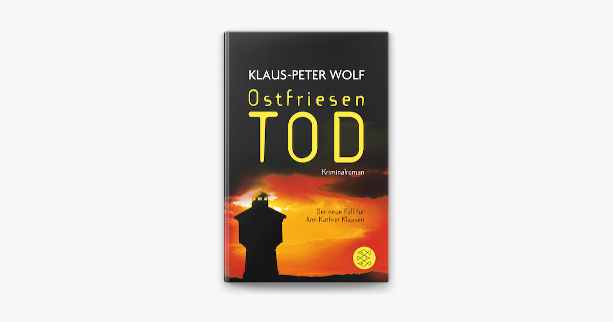 Ostfriesentod – Klaus-Peter Wolf