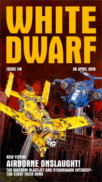 White Dwarf Issue 118: 30th April 2016   (Mobile Edition)