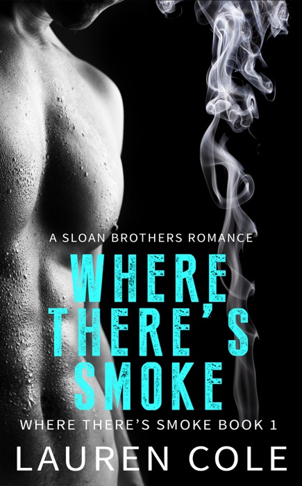 Where There's Smoke (Book 1)