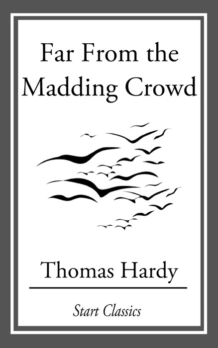 Far From the Madding Crowd