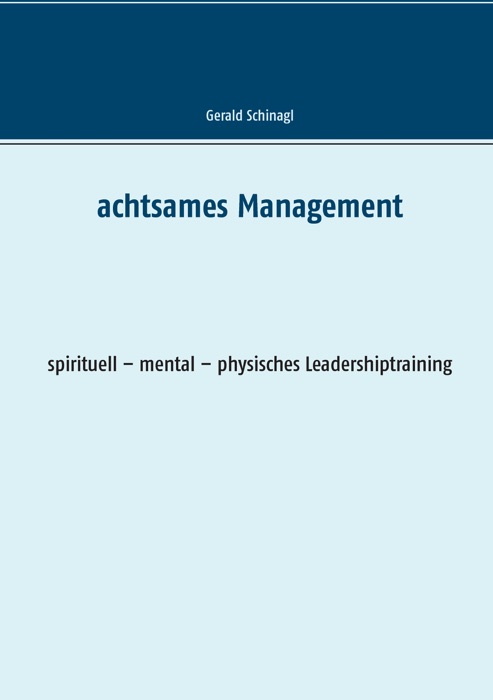 Achtsames Management