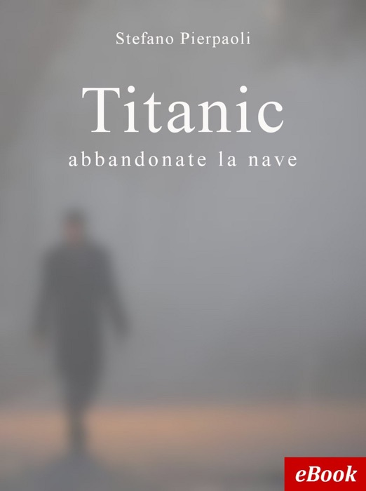 Titanic, abbandonate la nave