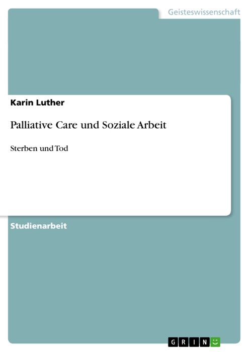 Palliative Care und Soziale Arbeit