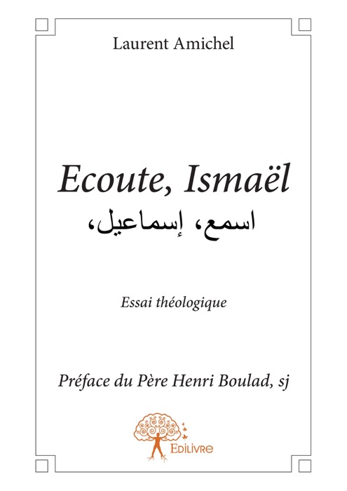 Ecoute, Ismaël