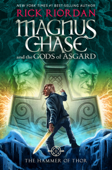 Magnus Chase and the Gods of Asgard, Book 2: The Hammer of Thor - Rick Riordan