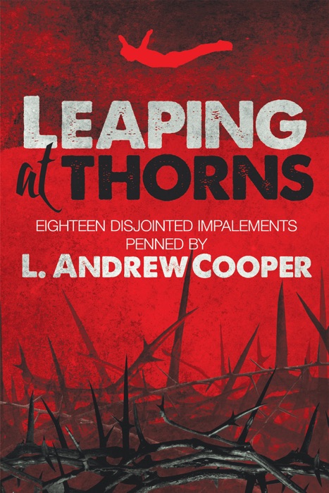 Leaping at Thorns