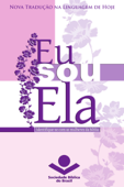 Eu sou ela - Sociedade Bíblica do Brasil & Bible Society of South Africa