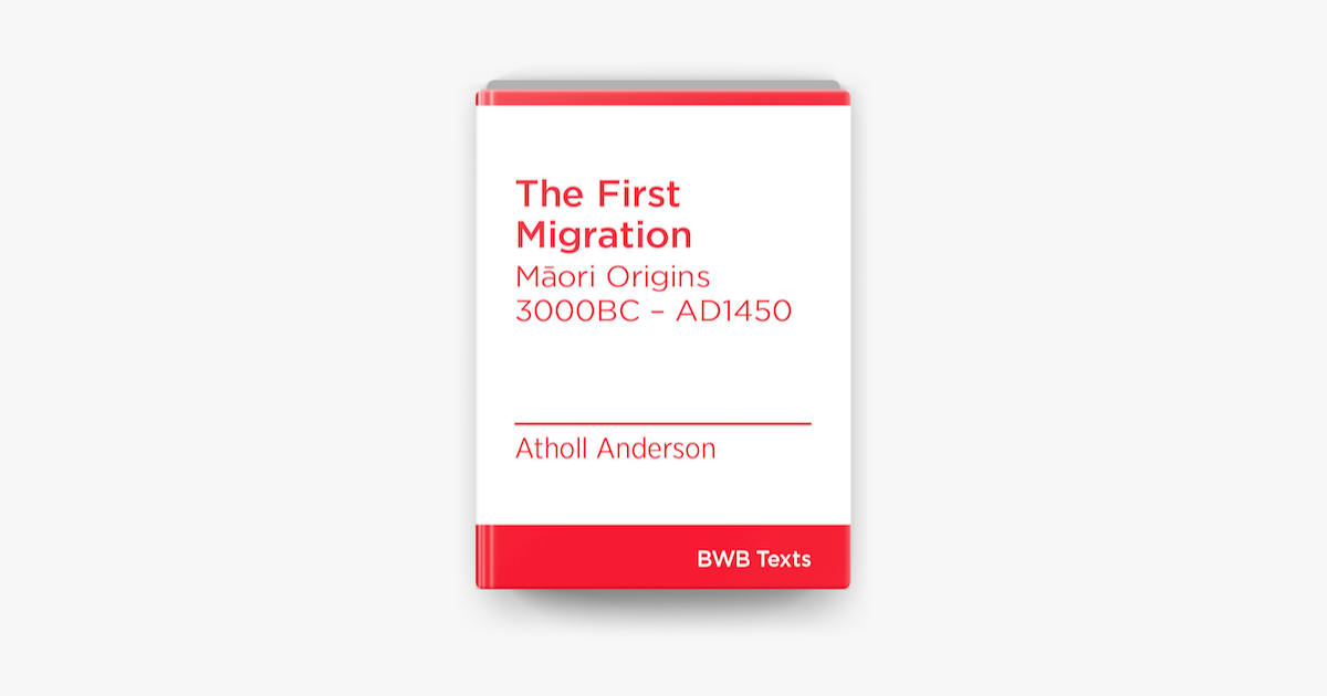 The First Migration - Atholl Anderson The First Migration - Atholl Anderson