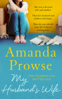 Amanda Prowse - My Husband's Wife artwork