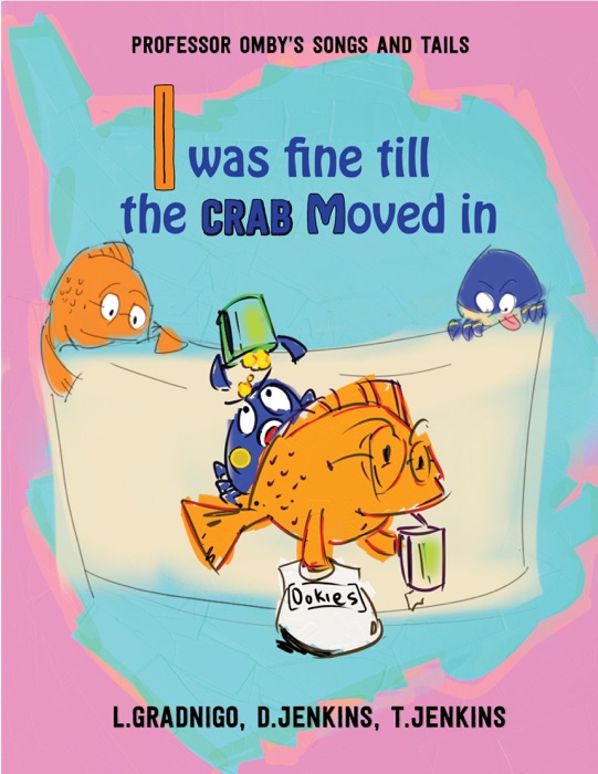 I Was Fine Till the Crab Moved In