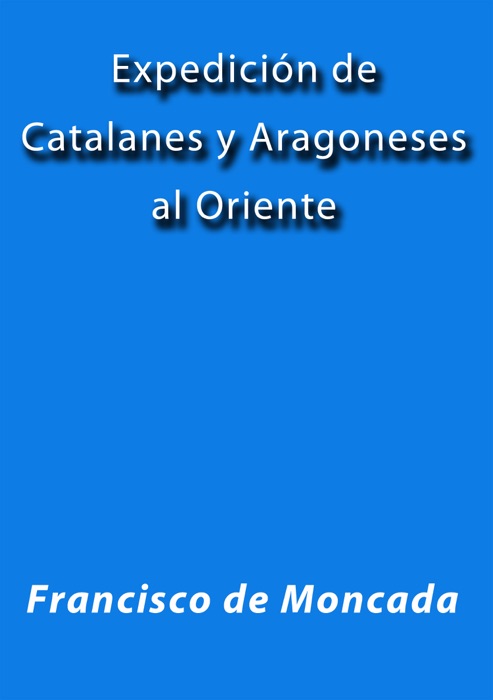 Expedición de Catalanes y Aragoneses al Oriente