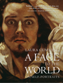 A Face to the World - Laura Cumming
