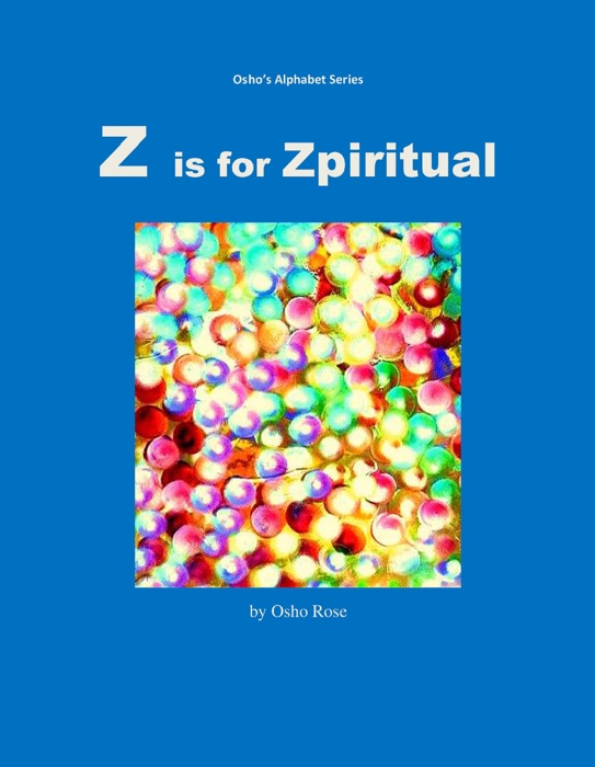 Z is for Zpiritual