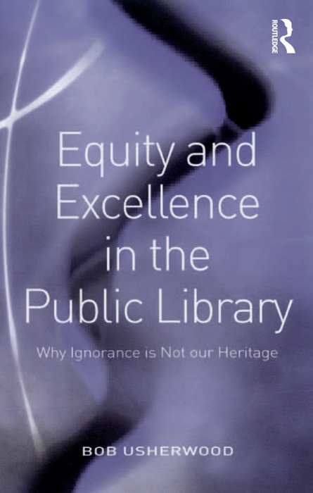 Equity and Excellence in the Public Library