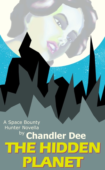 Space Bounty Hunter: The Hidden Planet