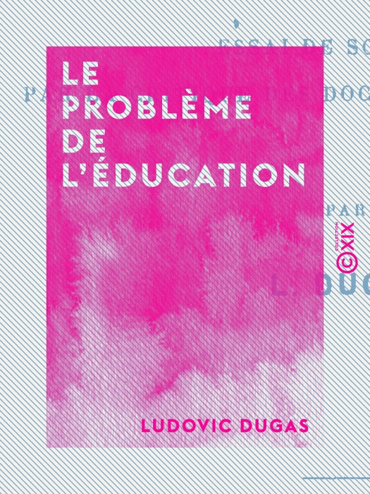 Le Problème de l'éducation