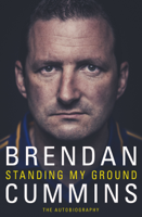 Brendan Cummins - Standing My Ground artwork
