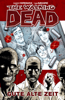 The Walking Dead 1: Gute alte Zeit - Robert Kirkman