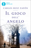 Il gioco dell'angelo - Carlos Ruiz Zafón