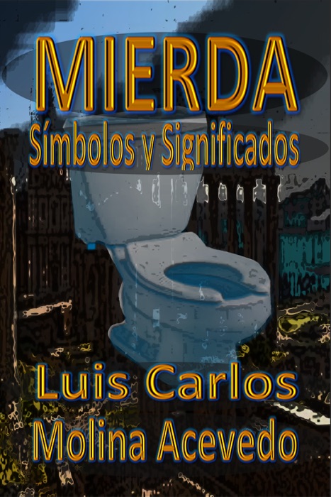 Mierda: Símbolos y Significados