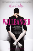 Wallbanger - Alice Clayton