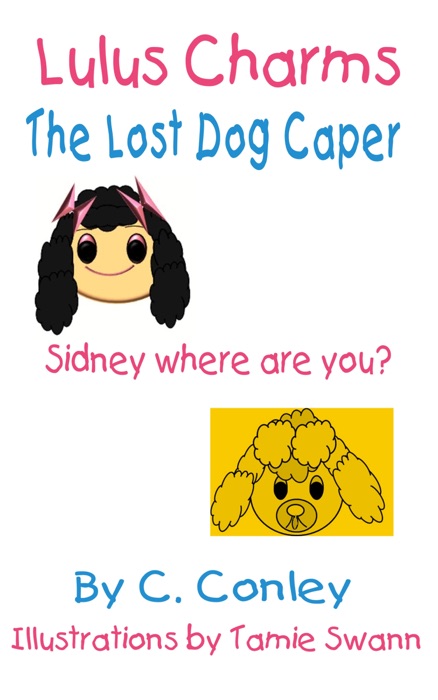 Lulu's Charms and the Lost Dog Caper