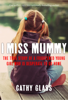 Cathy Glass - I Miss Mummy artwork