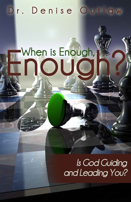 When Is Enough, Enough?