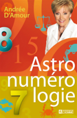 Astro-numérologie - Andrée D'Amour