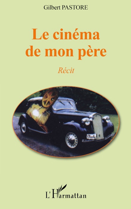 Le cinéma de mon père