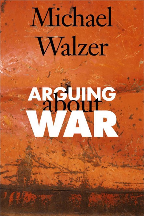 Arguing About War