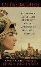 Califia's Daughters - Leigh, Richards & Laurie R. King