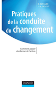 Pratiques de la conduite du changement - David Autissier & Jean-Michel Moutot