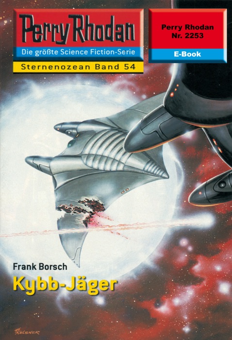 Perry Rhodan 2253: Kybb-Jäger