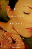 El amante japonés - Rani Manicka