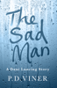 The Sad Man (Short Story) - P.D. Viner
