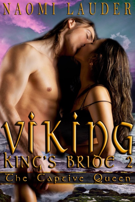 Viking King's Bride 2: The Captive Queen
