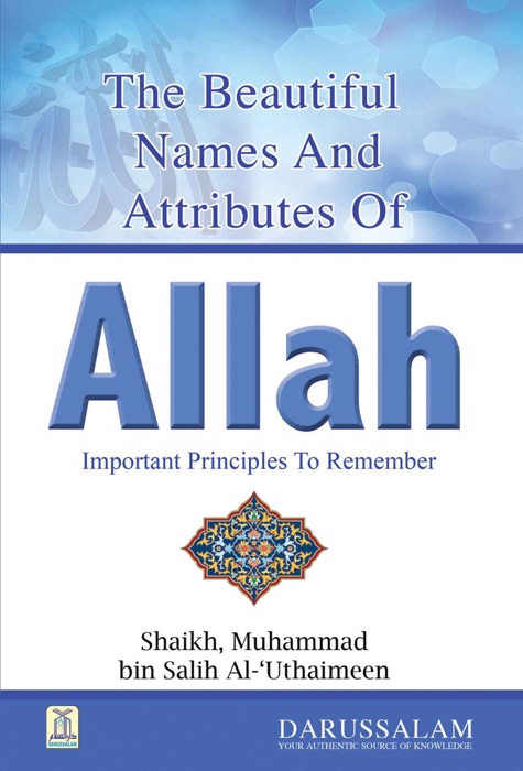 The Beautiful Names and Attributes of Allah