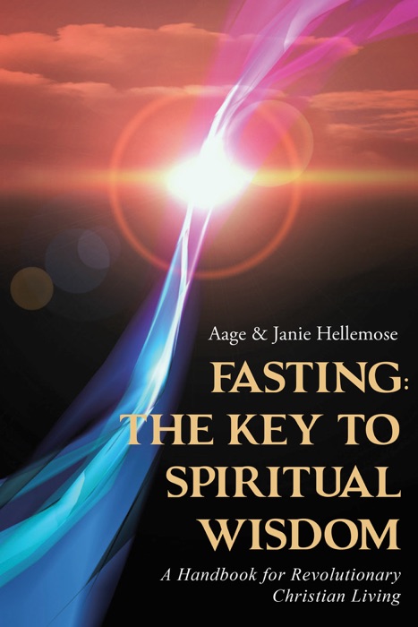 Fasting: the Key to Spiritual Wisdom