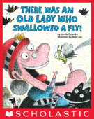 There Was an Old Lady Who Swallowed a Fly! - Lucille Colandro & Jared Lee