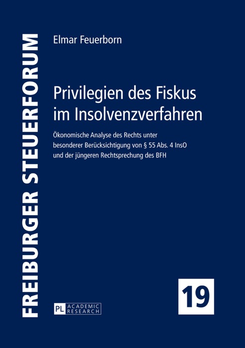 Privilegien des fiskus im insolvenzverfahren