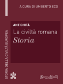 Antichità - La civiltà romana - Umberto Eco